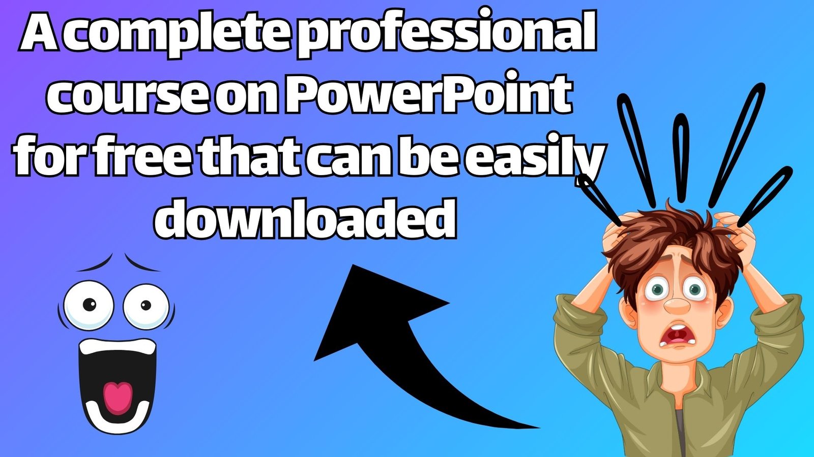 A complete professional course on PowerPoint for free that can be easily downloaded 