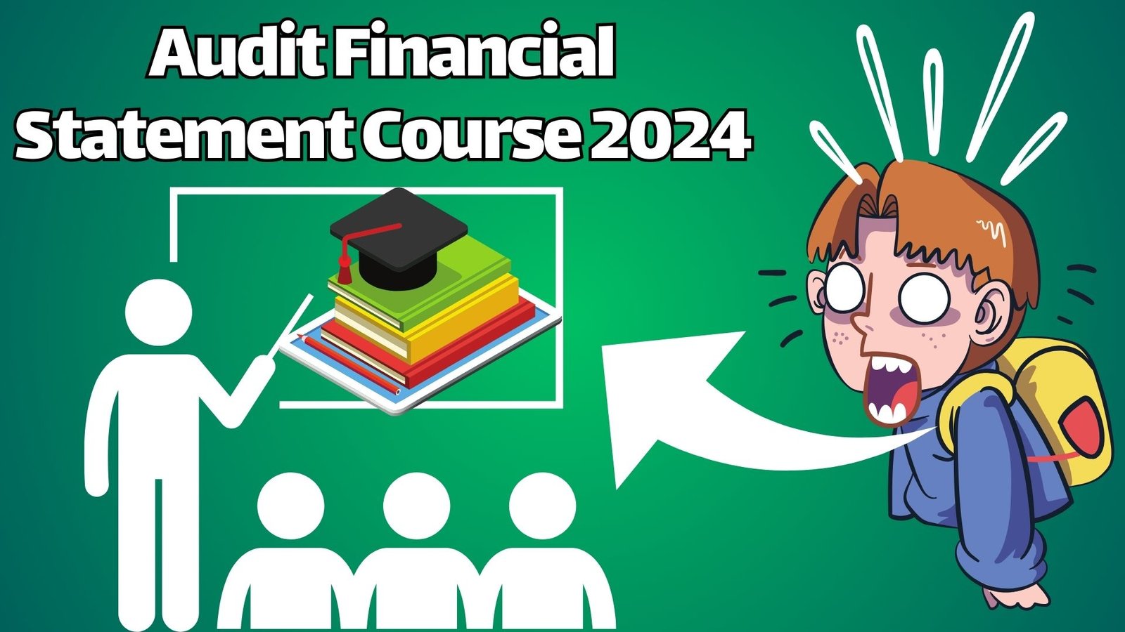 Financial Statement Audit Course 2024