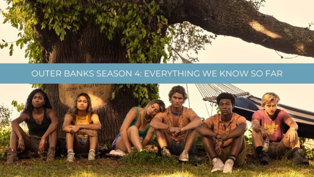 Outer Banks Season 4 - EWK Banner