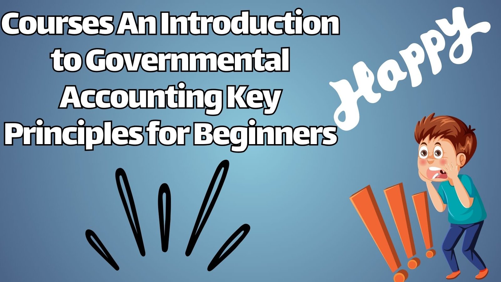 Training Courses Introduction to Governmental Accounting Basic Principles for Beginners 2024